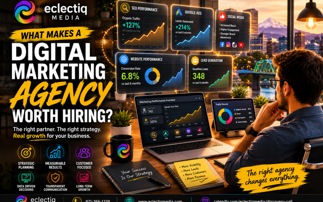 What Makes a Digital Marketing Agency Portland Worth Hiring